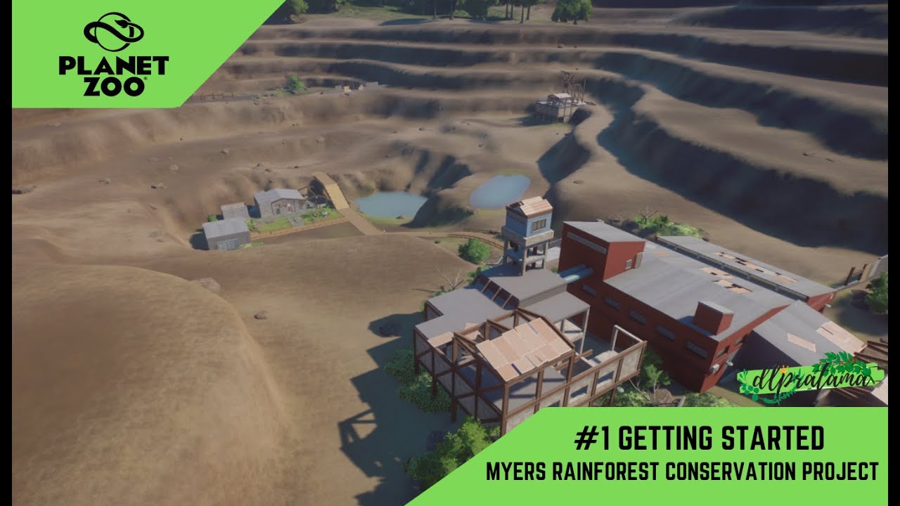 PLANET ZOO | MYERS RAINFOREST CONSERVATION PROJECT WALKTROUGH 1 | GETTING STARTED