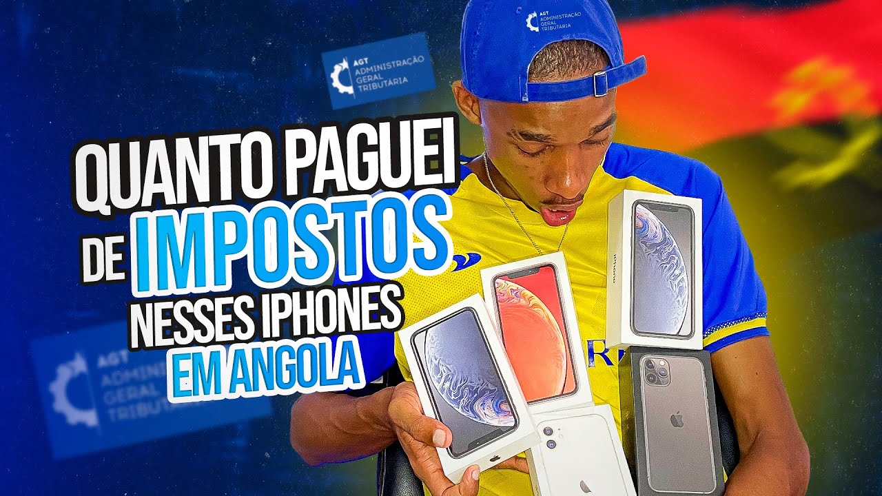 REVELADO! Quanto Paguei de Impostos PARA ESSES IPHONES Em Angola ? MOSTREI TUDO