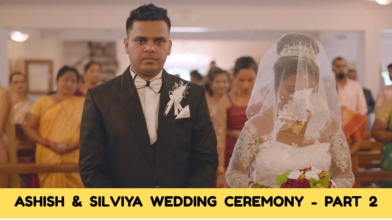 Ashish & Silviya | Wedding Ceremony At Immaculate Conception Church Vengurla | Part - 2