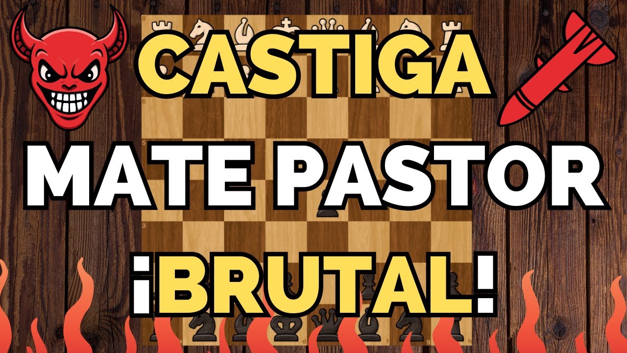 CASTIGA el MATE PASTOR (NUNCA más te GANARÁN)😈♟️