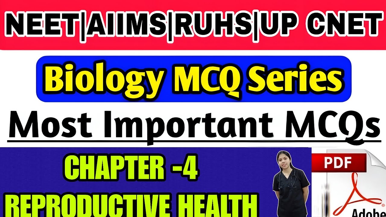 Biology MCQ Series | Chapter 4 Reproductive Health Important Questions | NEET|AIIMS|RUHS 2026 part-2