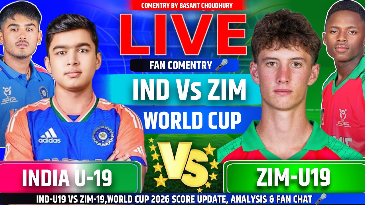 🔴IND-U19 Vs Zim-u19 worldcup supar-6 1st inning , Live score analysis fan chat & Commentary |