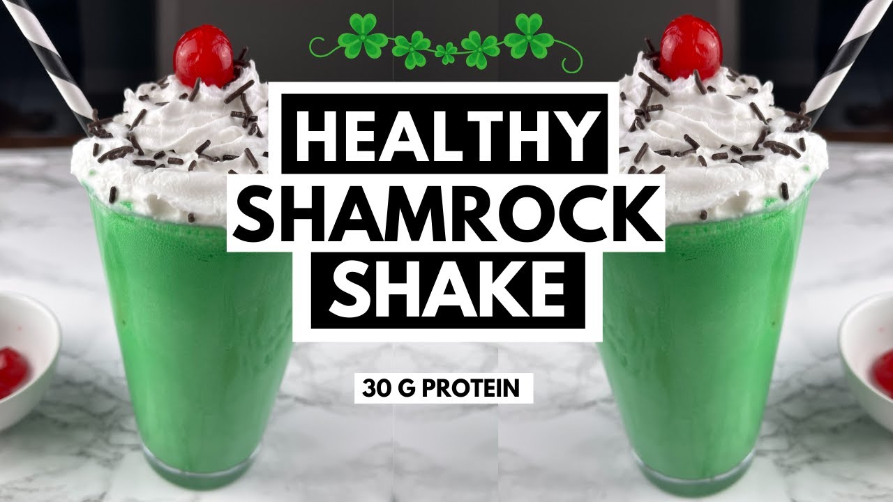 SHAMROCK SHAKE | Healthy Shamrock Shake | High Protein Recipes