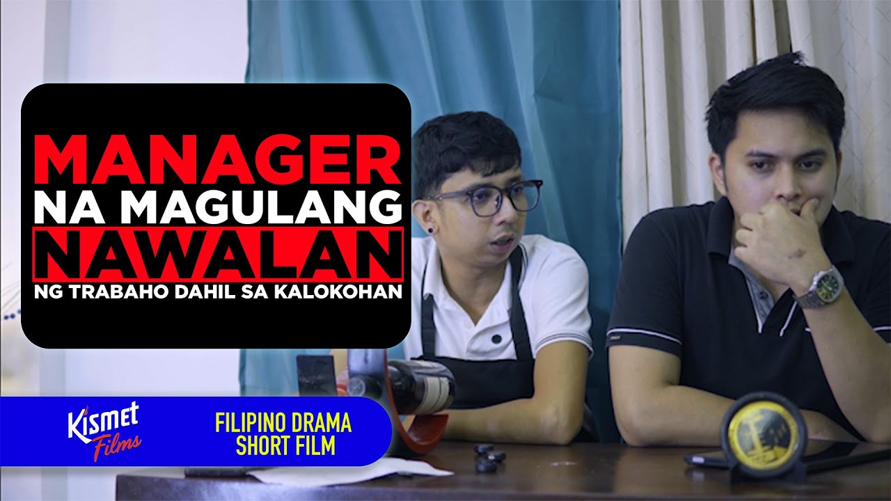 Manager na Magulang, Nawalan ng Trabaho Dahil sa Kalokohan | Tagalog Short Film