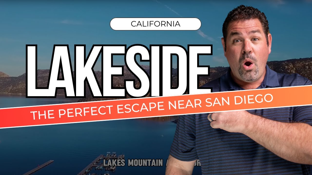 Lakeside: The Perfect Escape Near San Diego