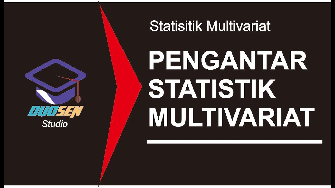 Pengantar Statistik Multivariat 
