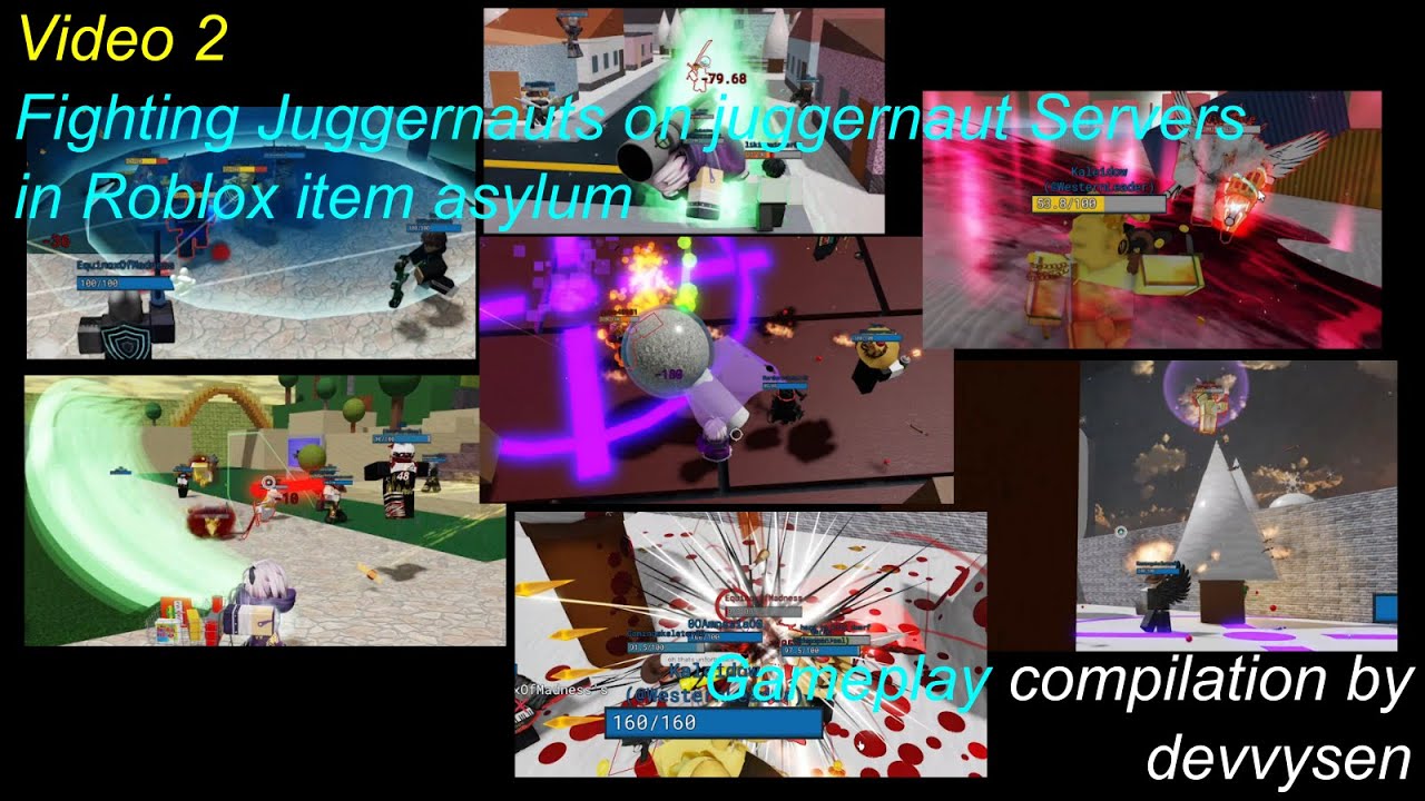 [2] Fighting Juggernauts on juggernaut Servers in item asylum - Roblox