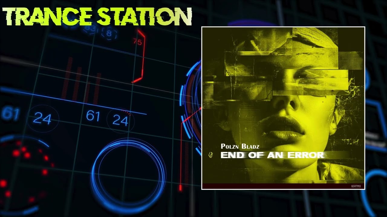 Polzn Bladz - End of an Error (Extended Mix) [GERT RECORDS]
