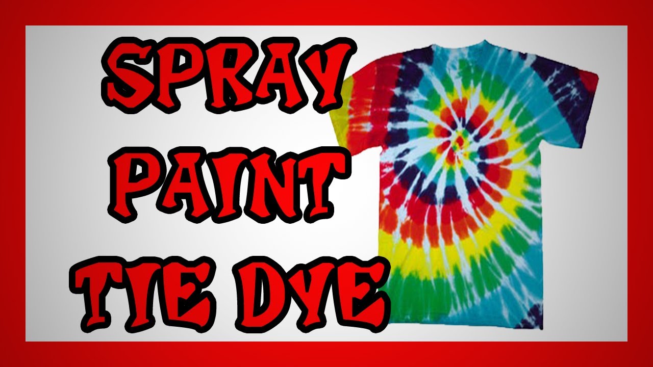 Spray Paint Tie Dye