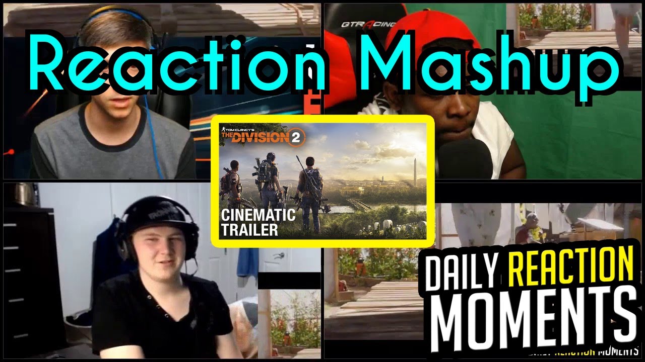 Tom Clancy's The Division 2 - E3 2018 Cinematic Trailer - Reaction Mashup