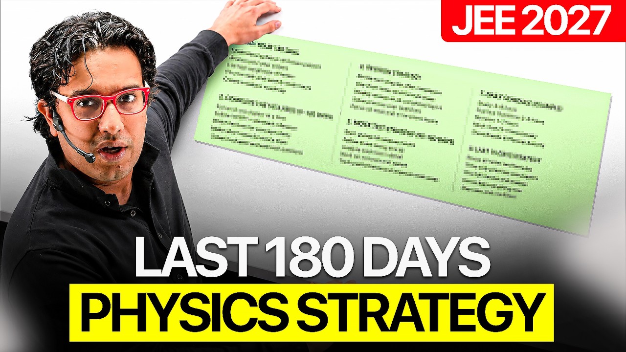 SCORE 99%ile in 180 Days || PHYSICS GAMEPLAN⚡️|| JEE 2027