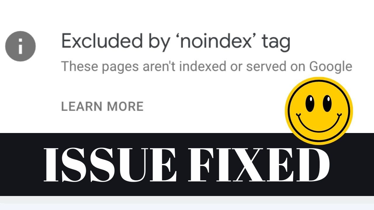 2 способа исправить ошибку «Исключено тегом NOINDEX» в #GoogleSearchConsole — Техническая поисков...