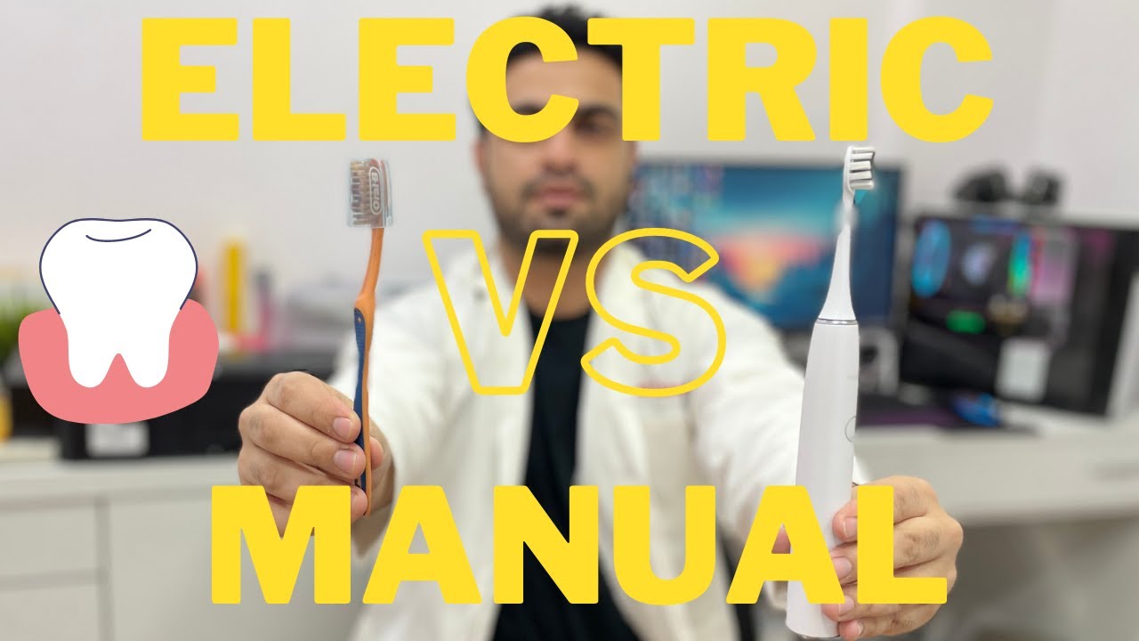 Dentist explains the difference between Electric vs Manual Toothbrushes