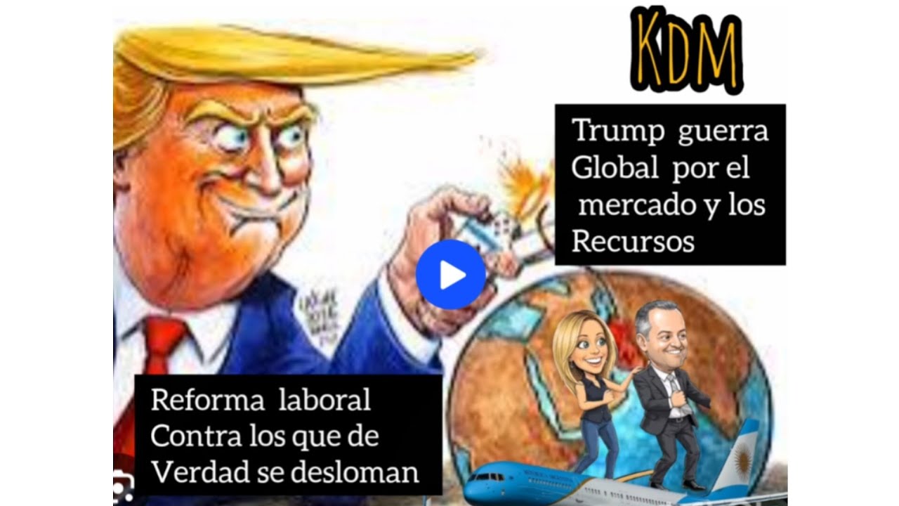 EEUU lanza Guerra Global por el mercado y los Recursos. Reforma laboral contra los que se desloman 