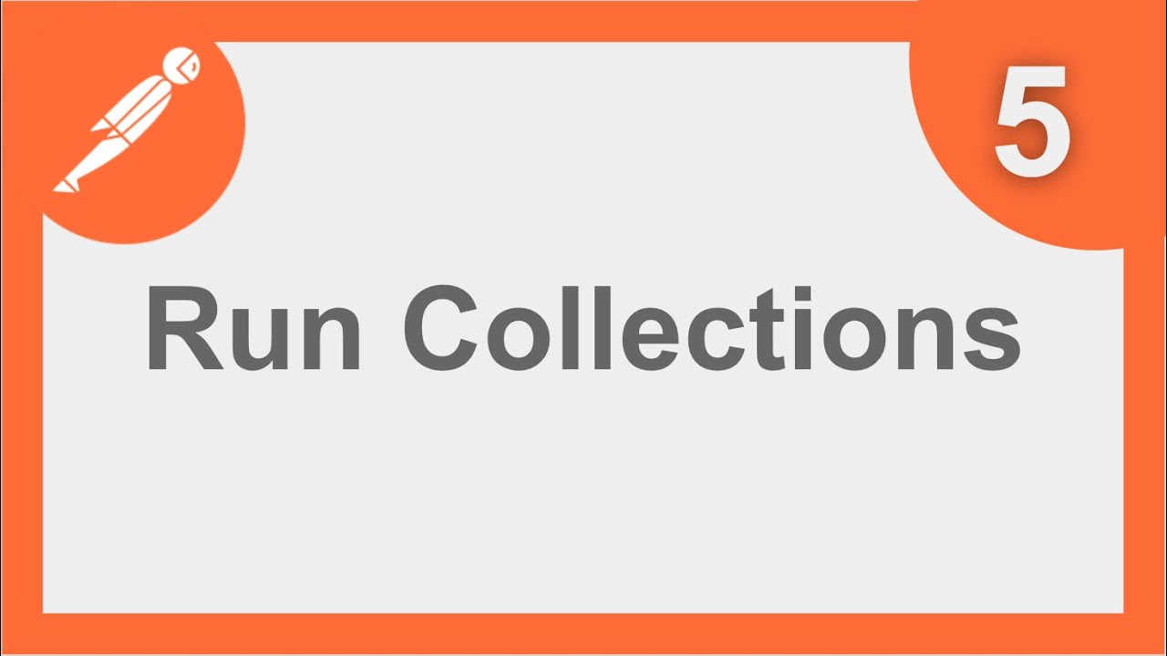 POSTMAN BEGINNER TUTORIAL 5 💡 How to run COLLECTIONS (Collection Runner)