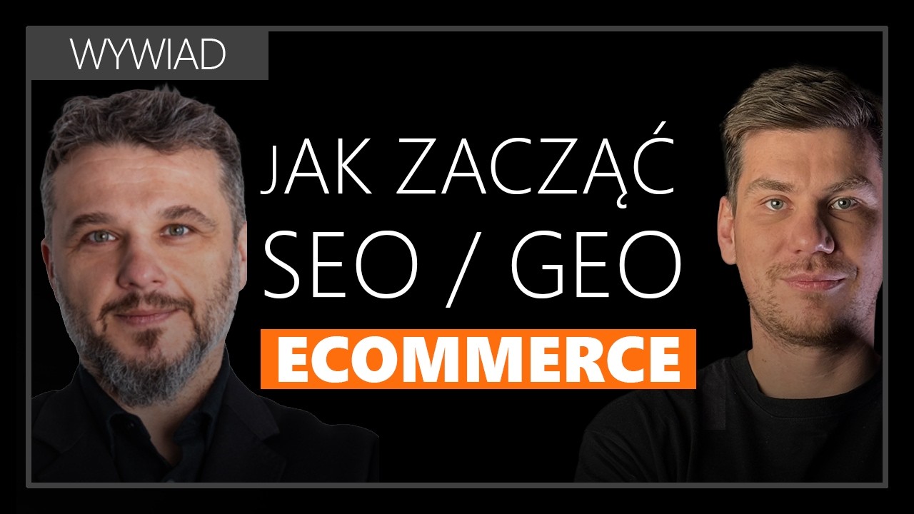 Jak wypozycjonować sklep internetowy od zera? SEO i GEO (AI, LLM) w praktyce