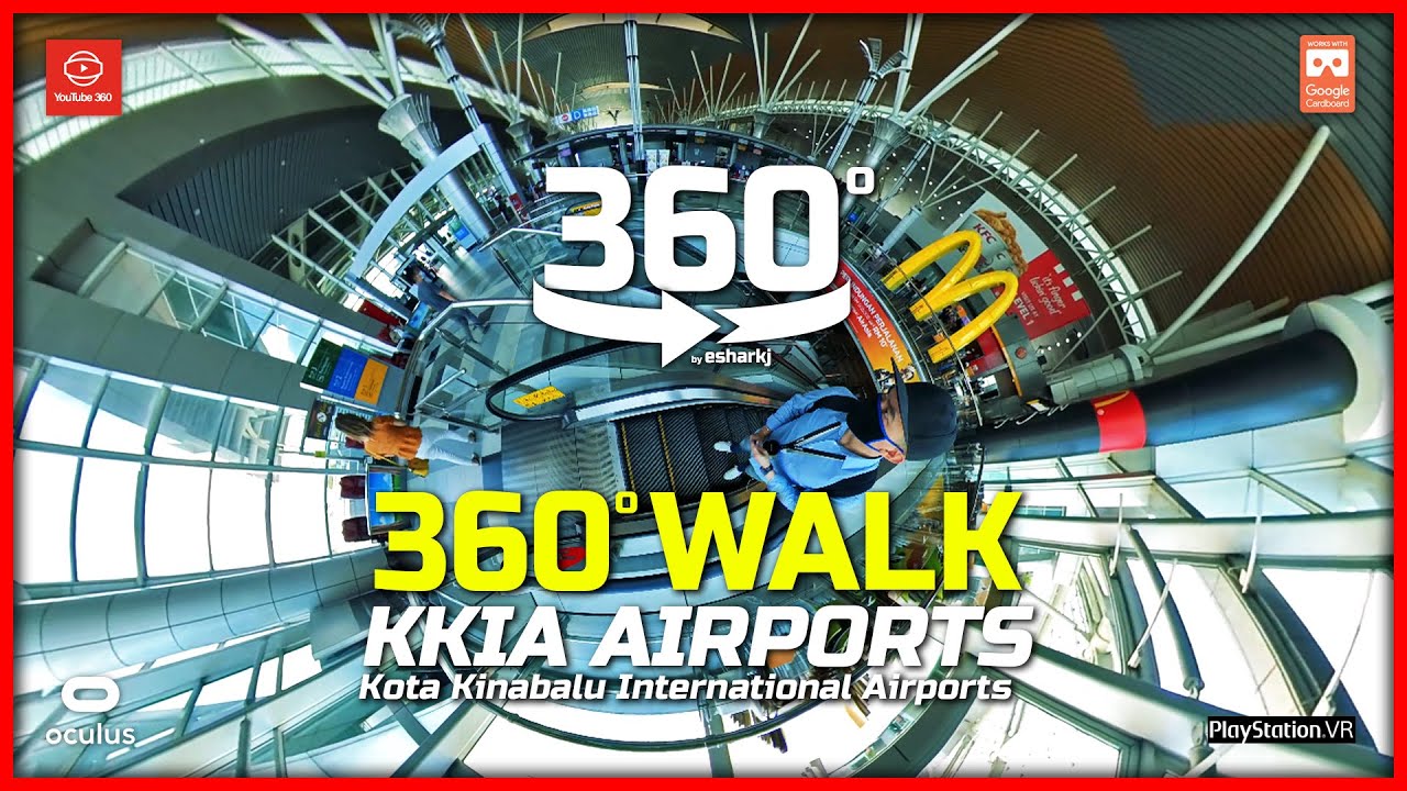 VR 360&deg; Walk Kota Kinabalu Airport 4K Video
