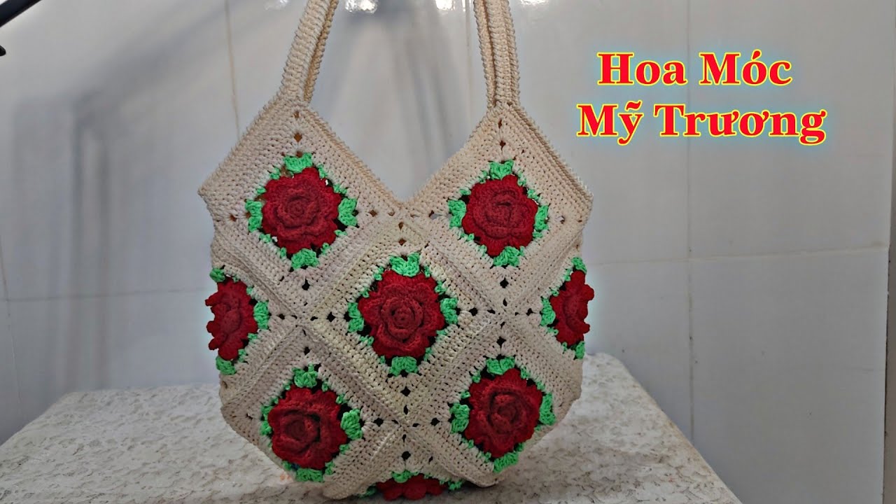 Hướng Dẫn Móc Túi Xách.how to crochet a bag.Hoa Móc Mỹ Trương