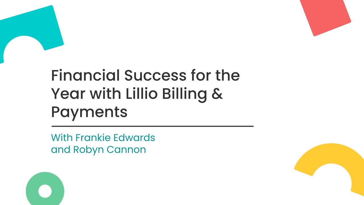Financial Success for the Year with Lillio Billing & Payments