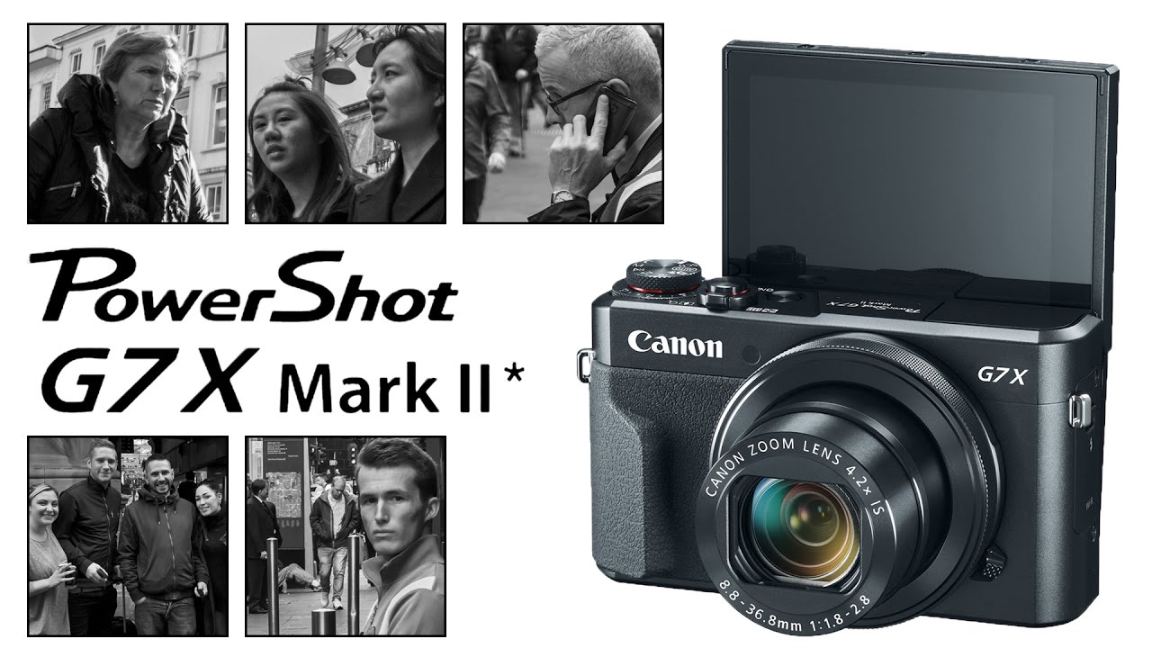 Canon G7X Mark ii: Using G7x Mark ii for Street Photography