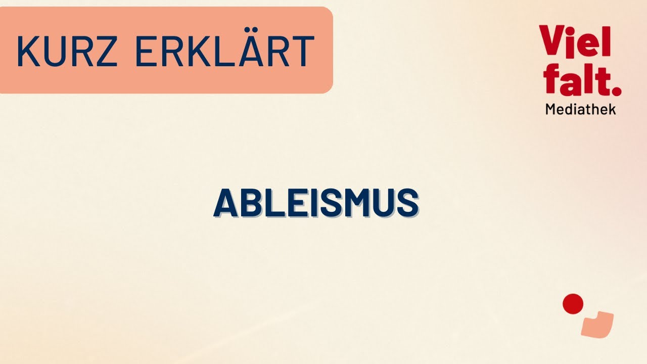 Was ist eigentlich... Ableismus