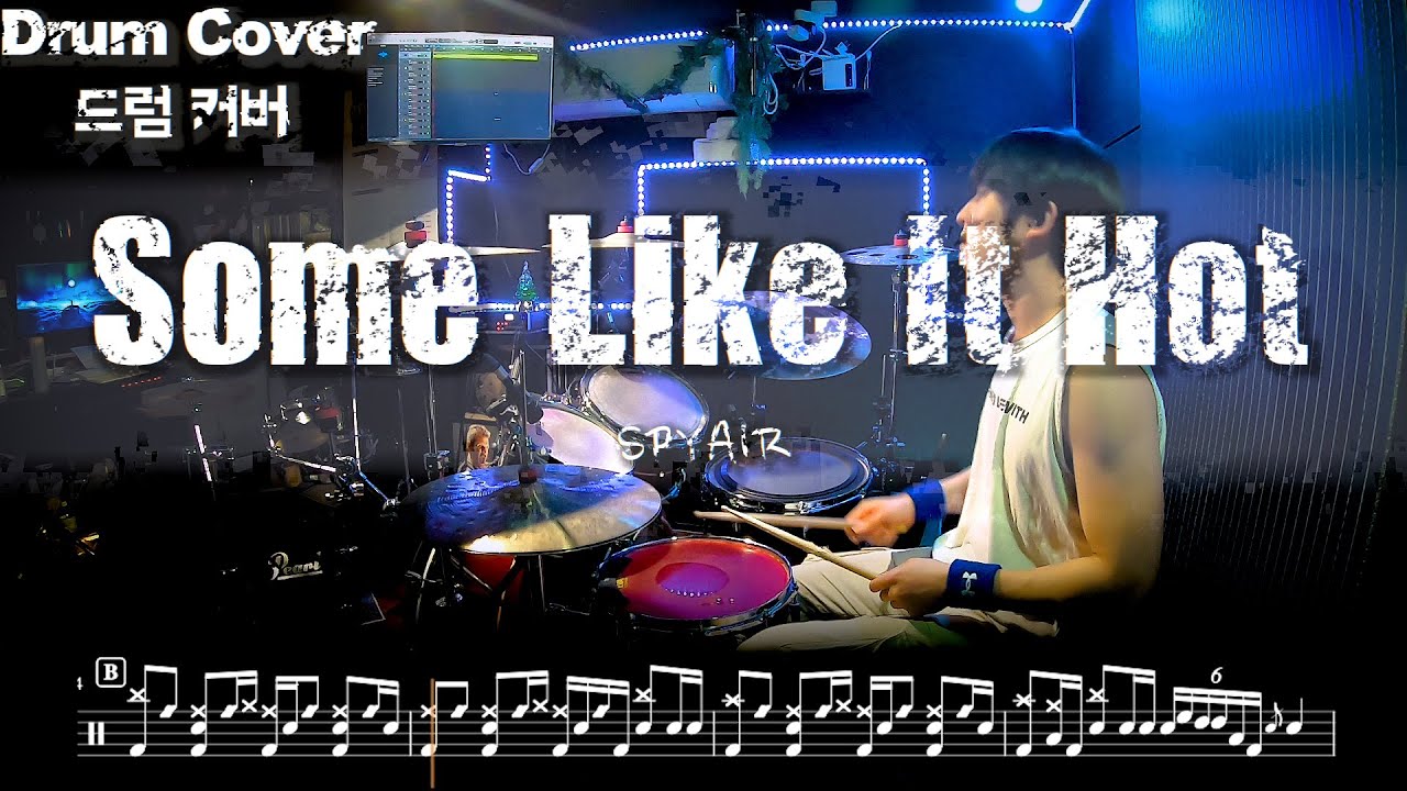 SPYAIR(스파이에어) - 'Some Like It Hot!!' サムライハート 사무라이하트 드럼커버 l Drum cover Drum score 16비트 리듬 마스터