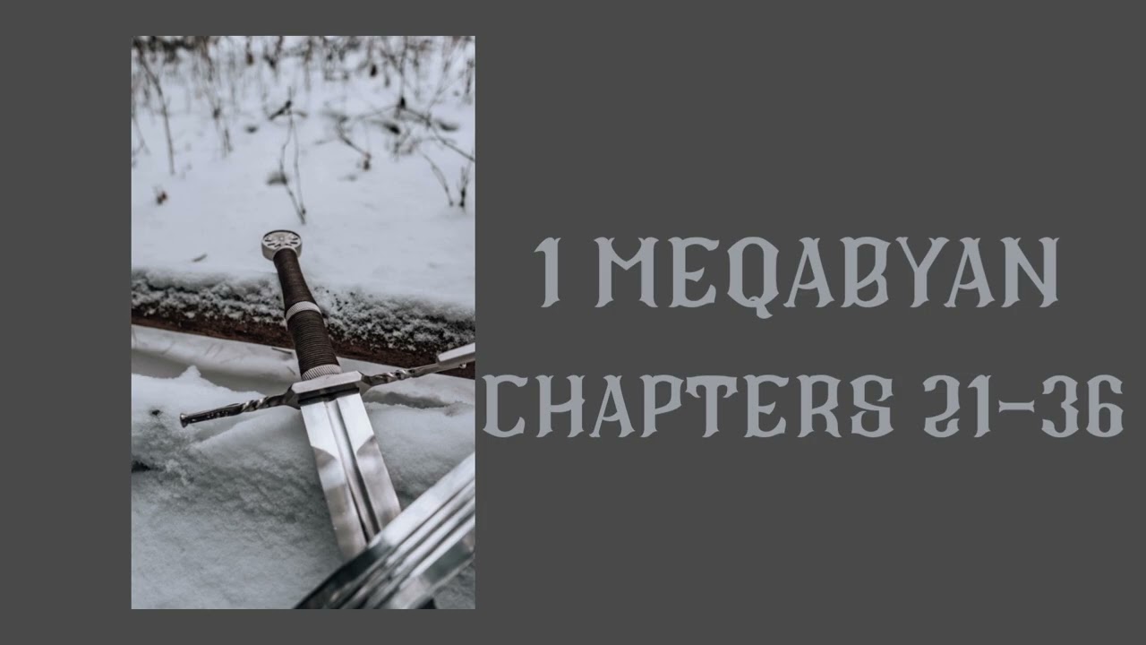 1 Meqabyan (Ethiopian Bible LSV version) Chapters 21-36 Restored Names Reading 