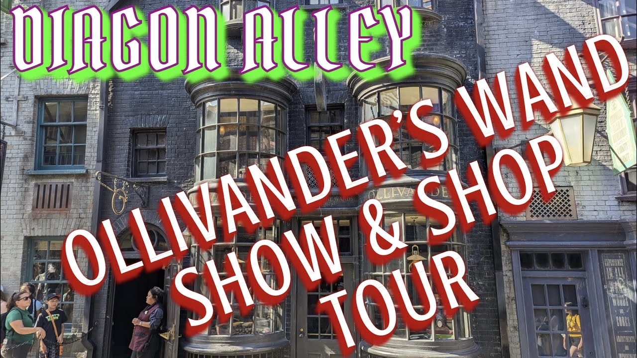 DIAGON ALLEY || OLLIVANDER'S WAND SHOW & SHOP TOUR || WIZARDING WORLD OF HARRY POTTER
