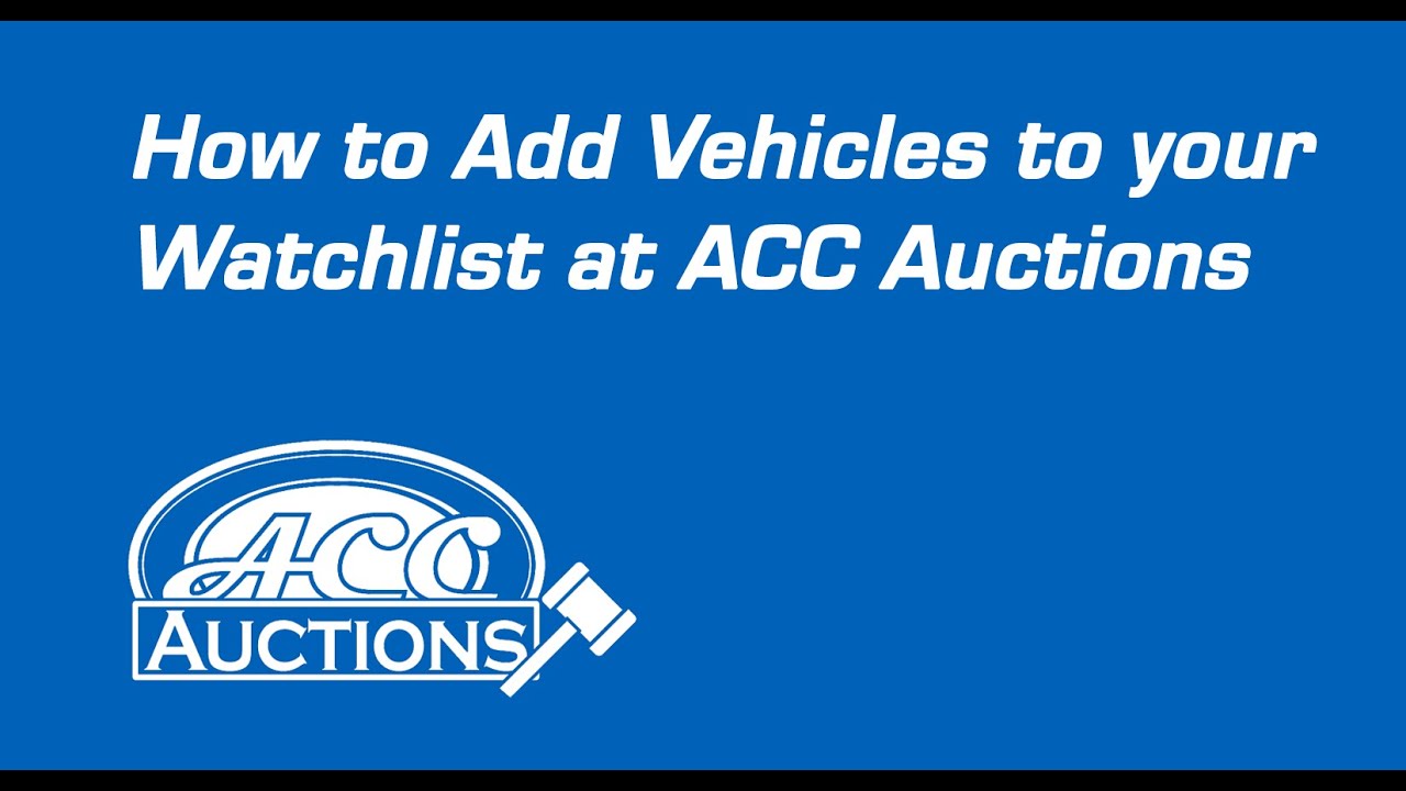 How to Add Vehicles to your Watchlist - accauctions.com