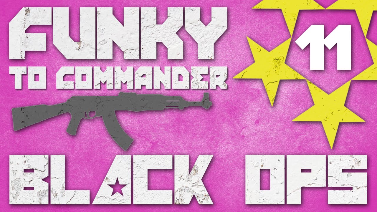 FTC - Black Ops - #11: GET TO THE CHOPPA