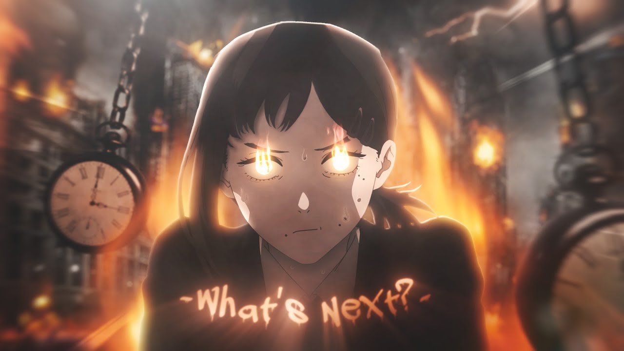 What's Next?🔥| Chainsaw Man [AMV/Edit] 4K