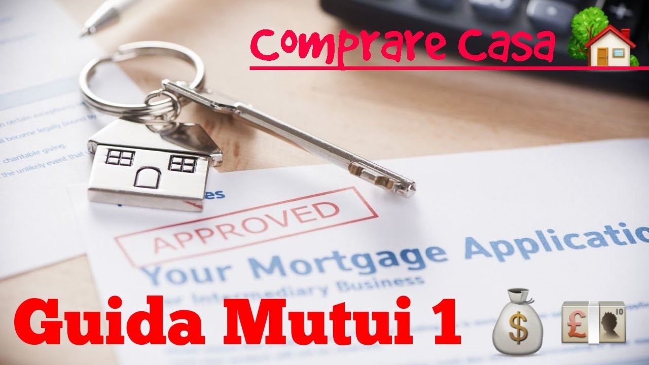 COMPRARE CASA IN UK - Guida Mutui Parte 1 - A CHI RIVOLGERSI?