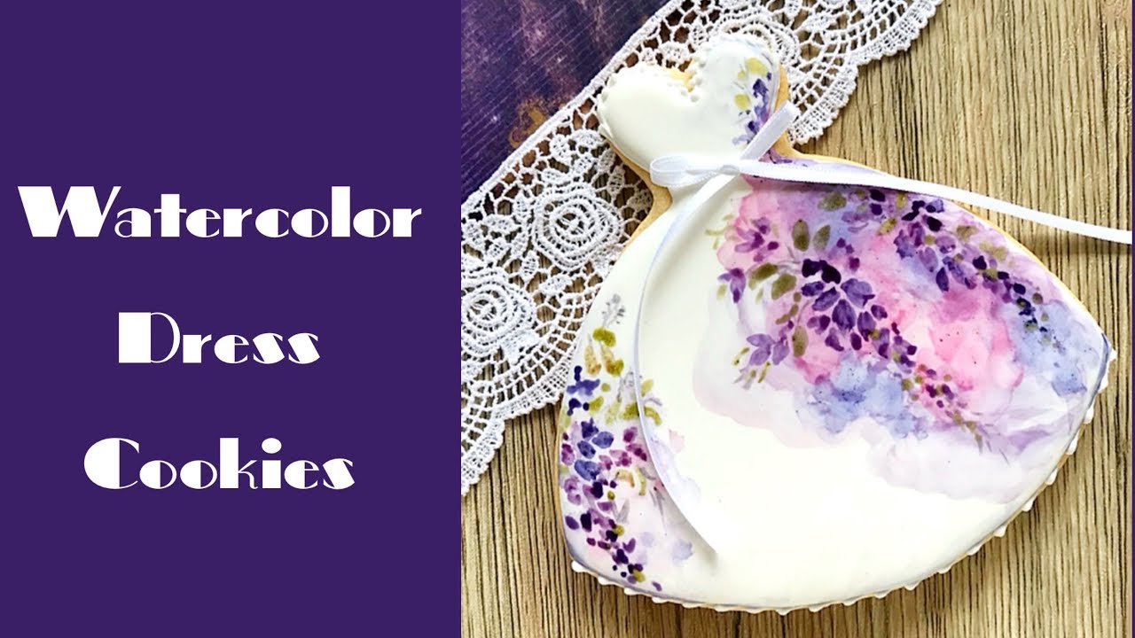 Watercolor Dress Cookies. Mother's Day cookies. Natural food colors.