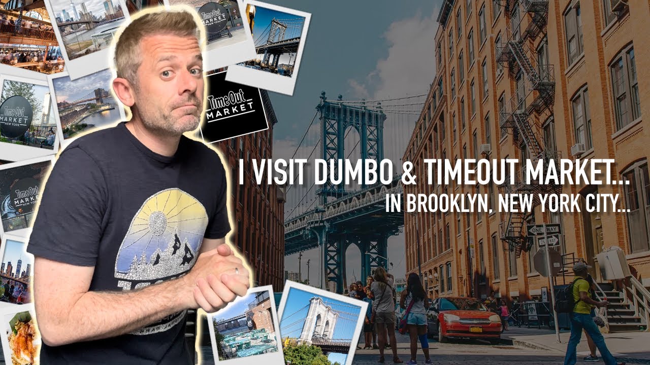 I Visit DUMBO & Timeout Market in Brooklyn, New York City...