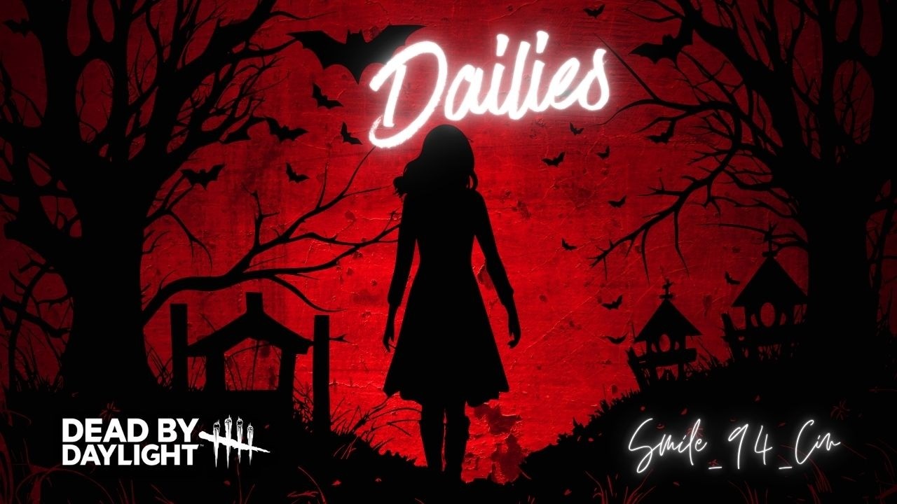 DBD Dailies: Pain, Panic, Screaming