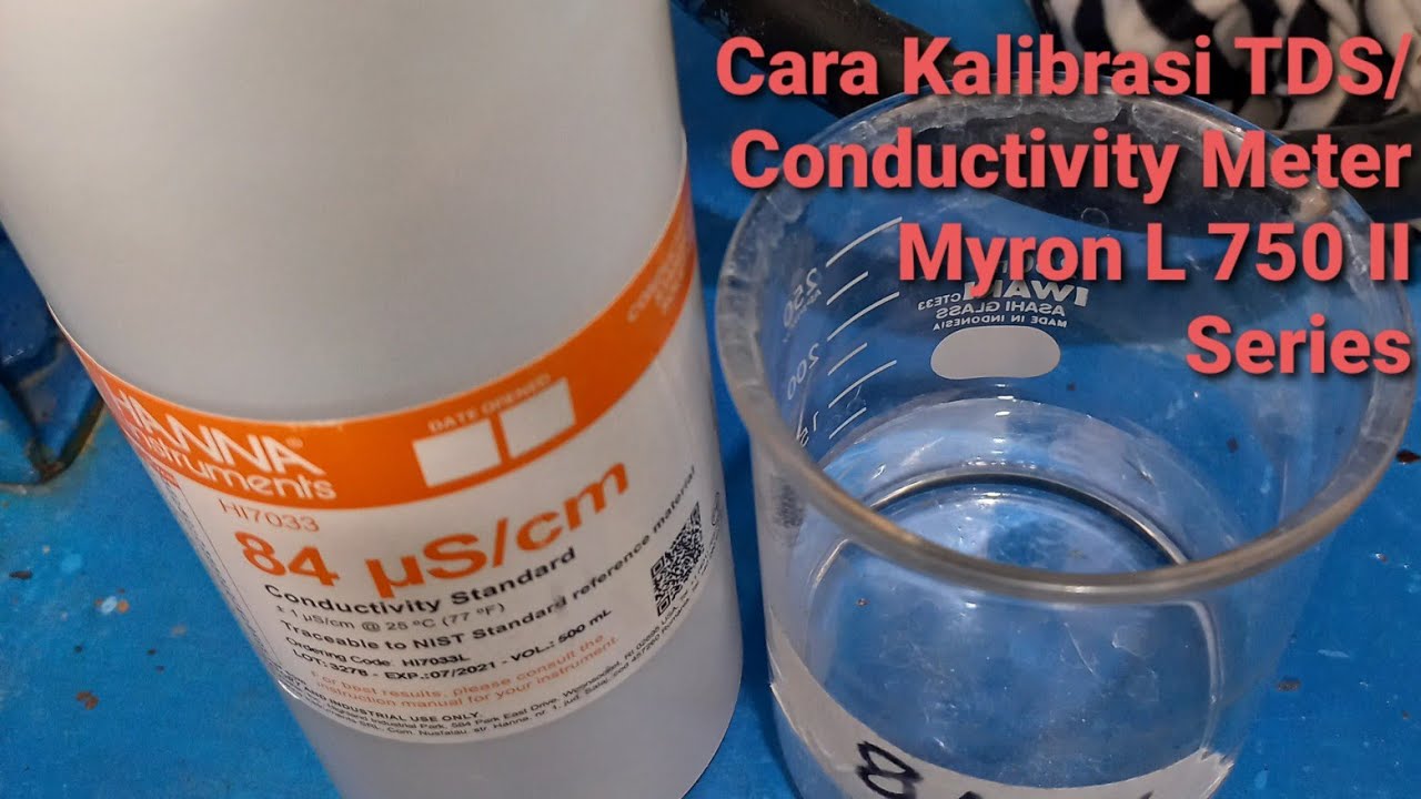 Cara Kalibrasi Conductivity Meter Myron L 750 II Series