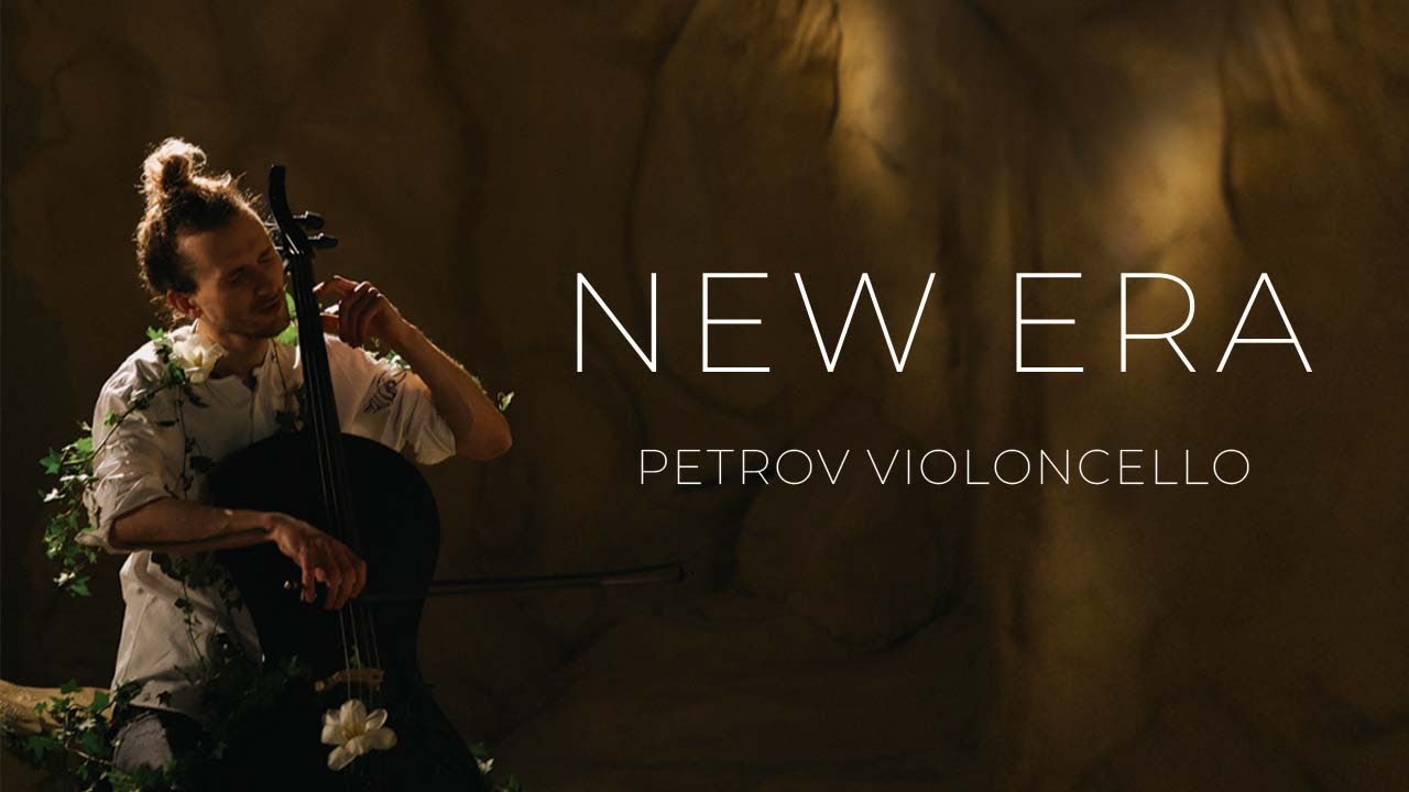 NEW ERA - PETROV VIOLONCELLO #instrumental