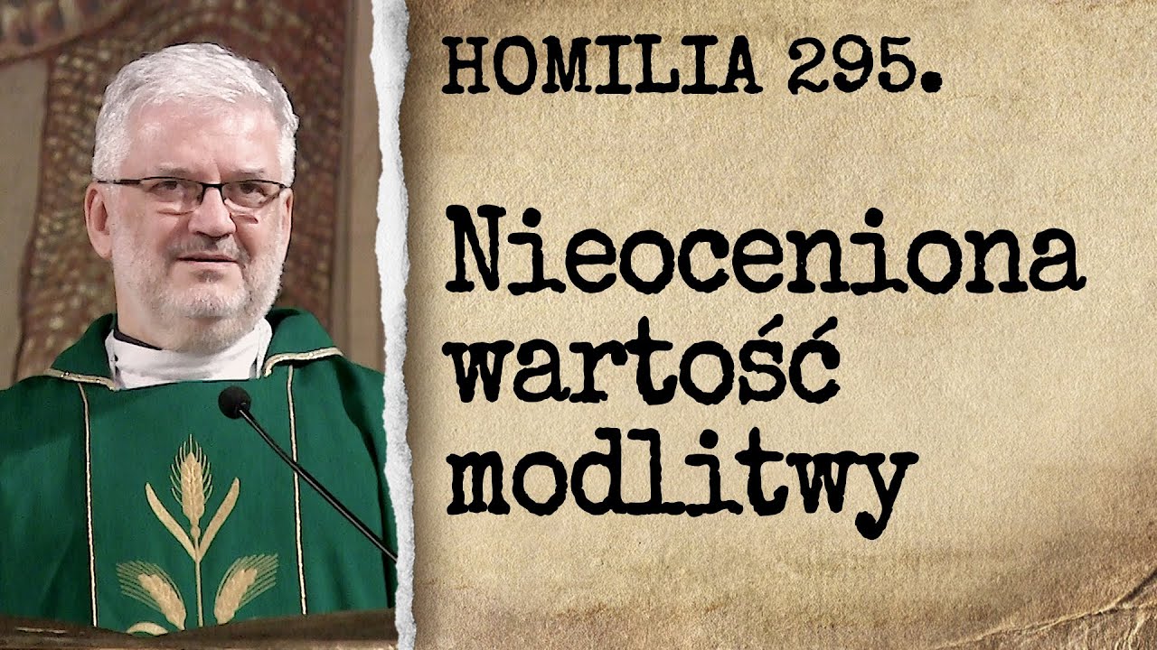 ks. Robert &ndash; homilia 295.
