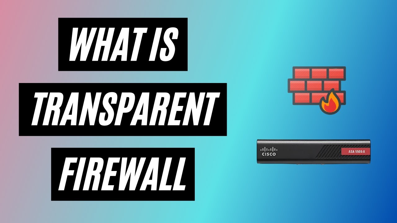 What is a Transparent Firewall | Firewall Tutorial in Hindi