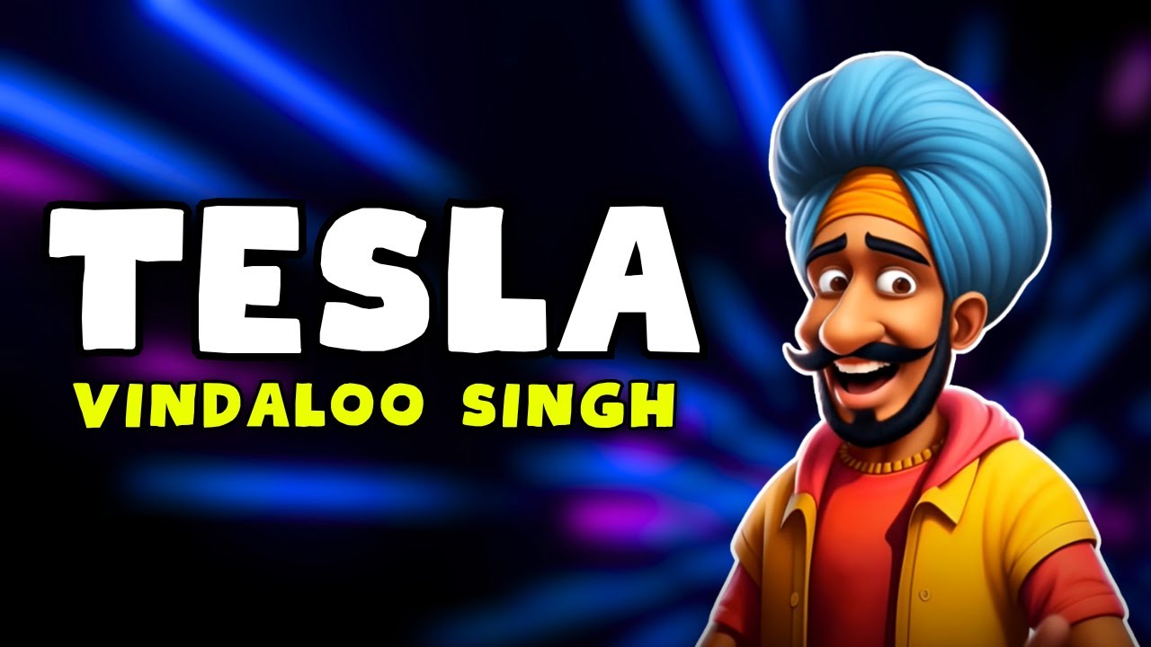 TESLA (Funny Indian Remix) - Vindaloo Singh
