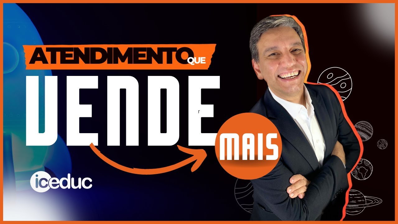 Atendimento que vende mais | IC EDUC #iceduc  | Claudio Zanutim