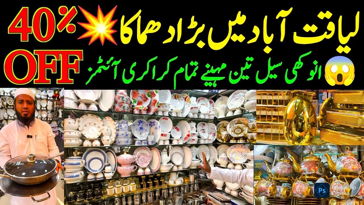 Liaquatabad Super Market Taha Crockery Wholesale Shop 3 Months 40% Sale All Items @focus with fahim