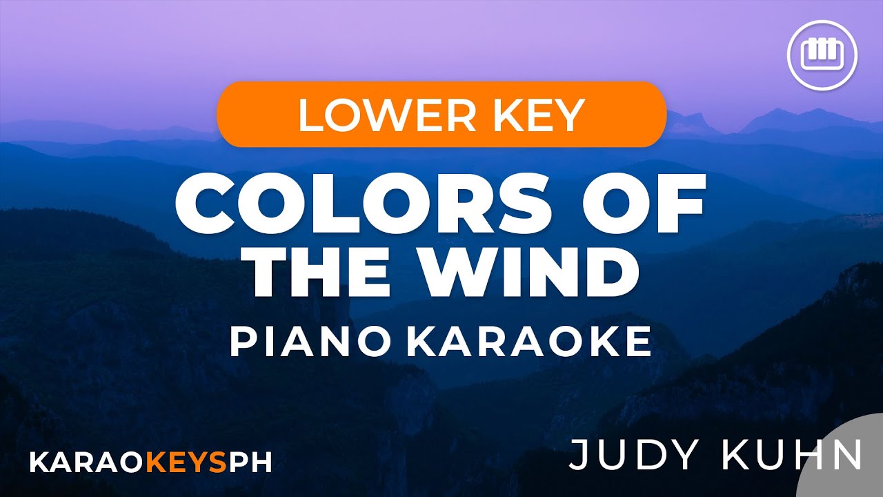 Colors Of The Wind - Judy Kuhn (Lower Key - Piano Karaoke)