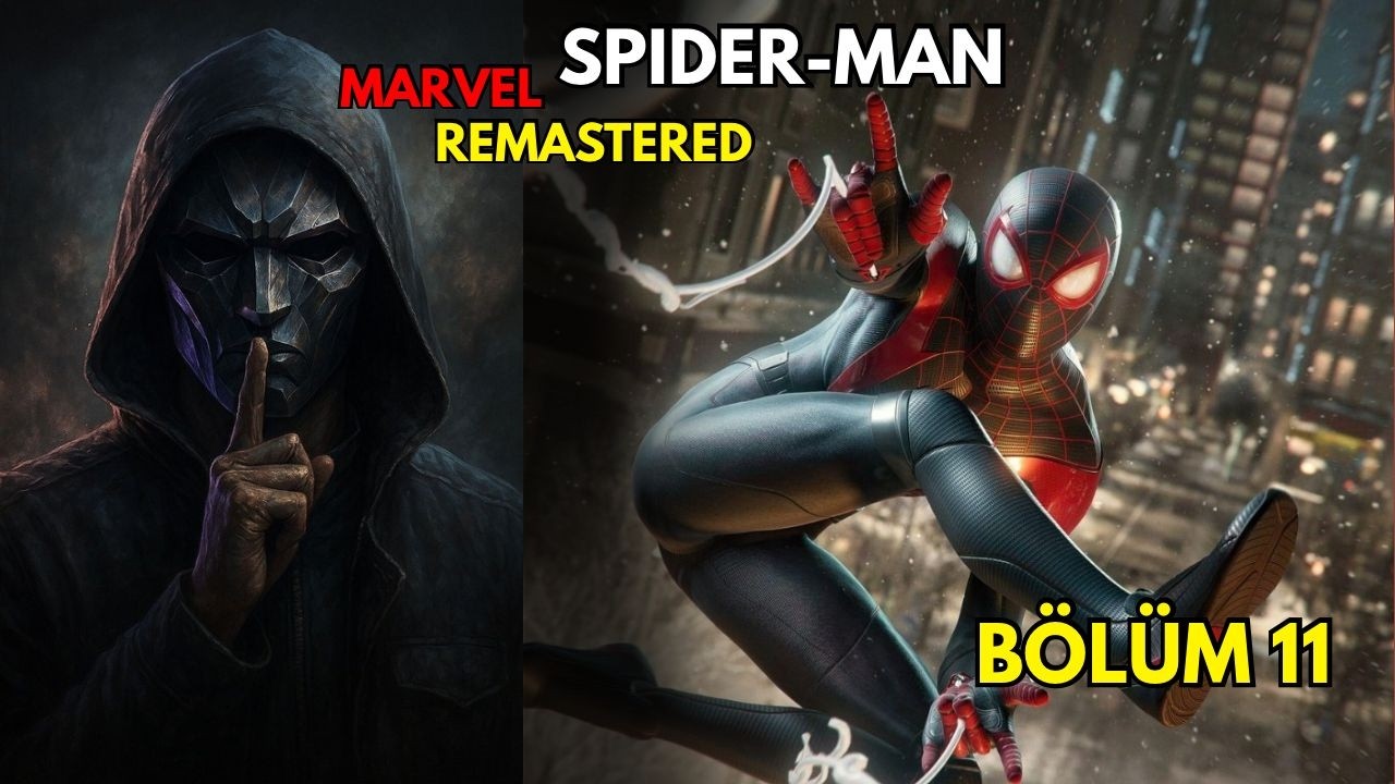 GİZLİ GÜNDEM I MARVEL SPİDER MAN REMASTERED BÖLÜM 11
