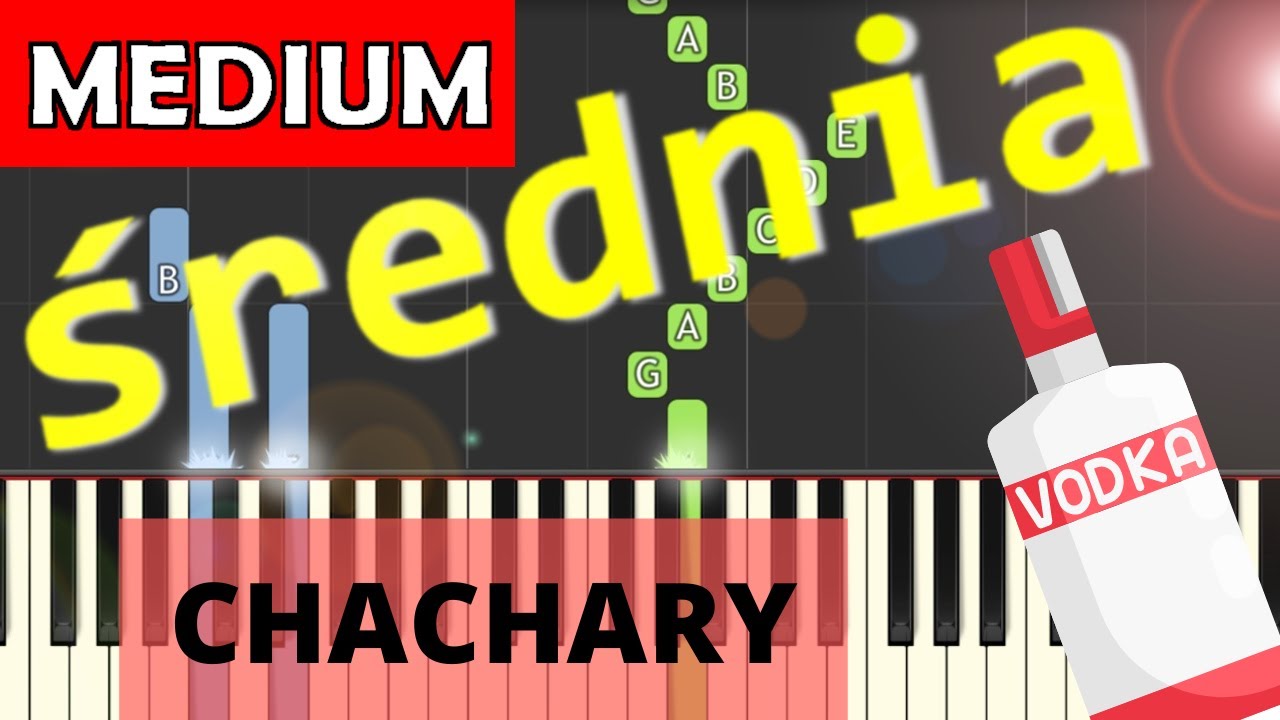 🎹 Chachary - Piano Tutorial (średnia wersja) 🎵 NUTY W OPISIE 🎼