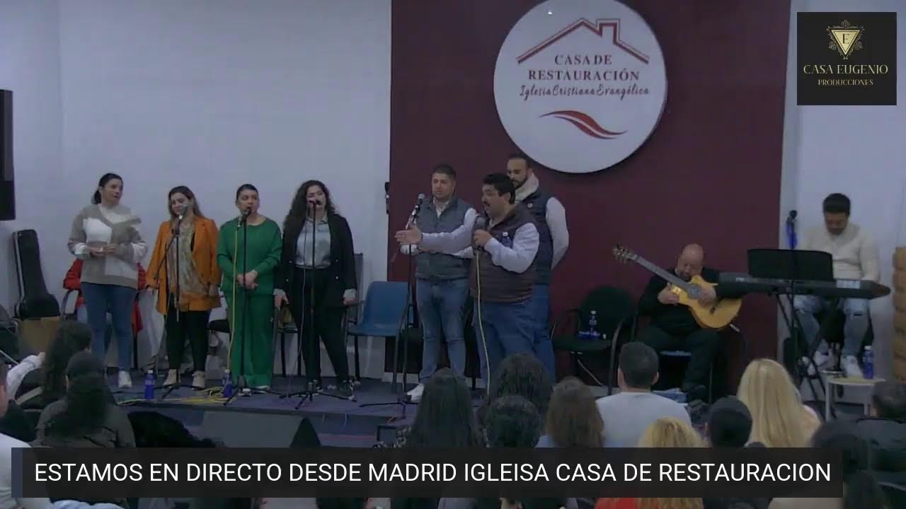 Adoradores en directo desde iglesia Casa de Restauración