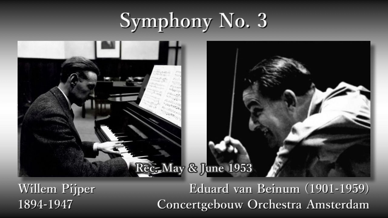 Pijper: Symphony No. 3, Beinum & COA (1953) ペイペル 交響曲第3番 ベイヌム
