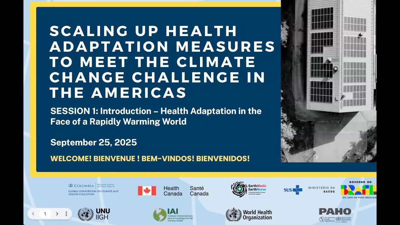 Session 1: Introduction – Health Adaptation in the Face of a Rapidly Warming World