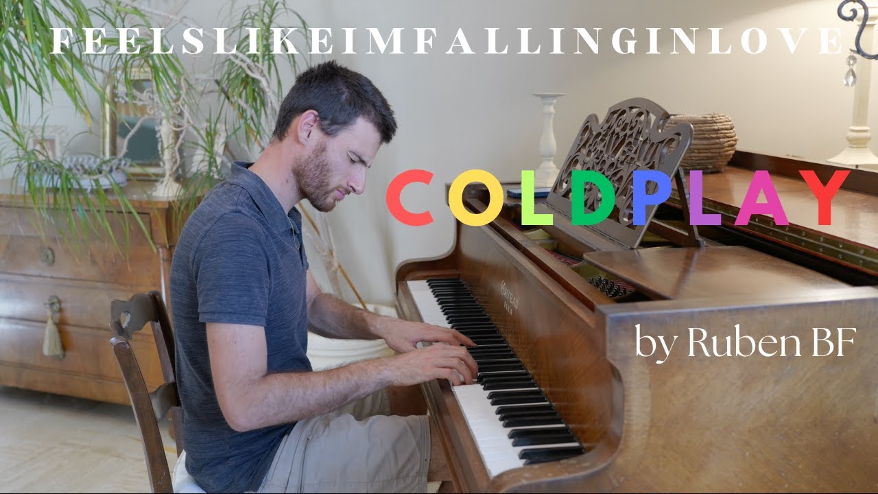 Feelslikeimfallinginlove - Coldplay (Advanced Piano Cover) by Ruben BF