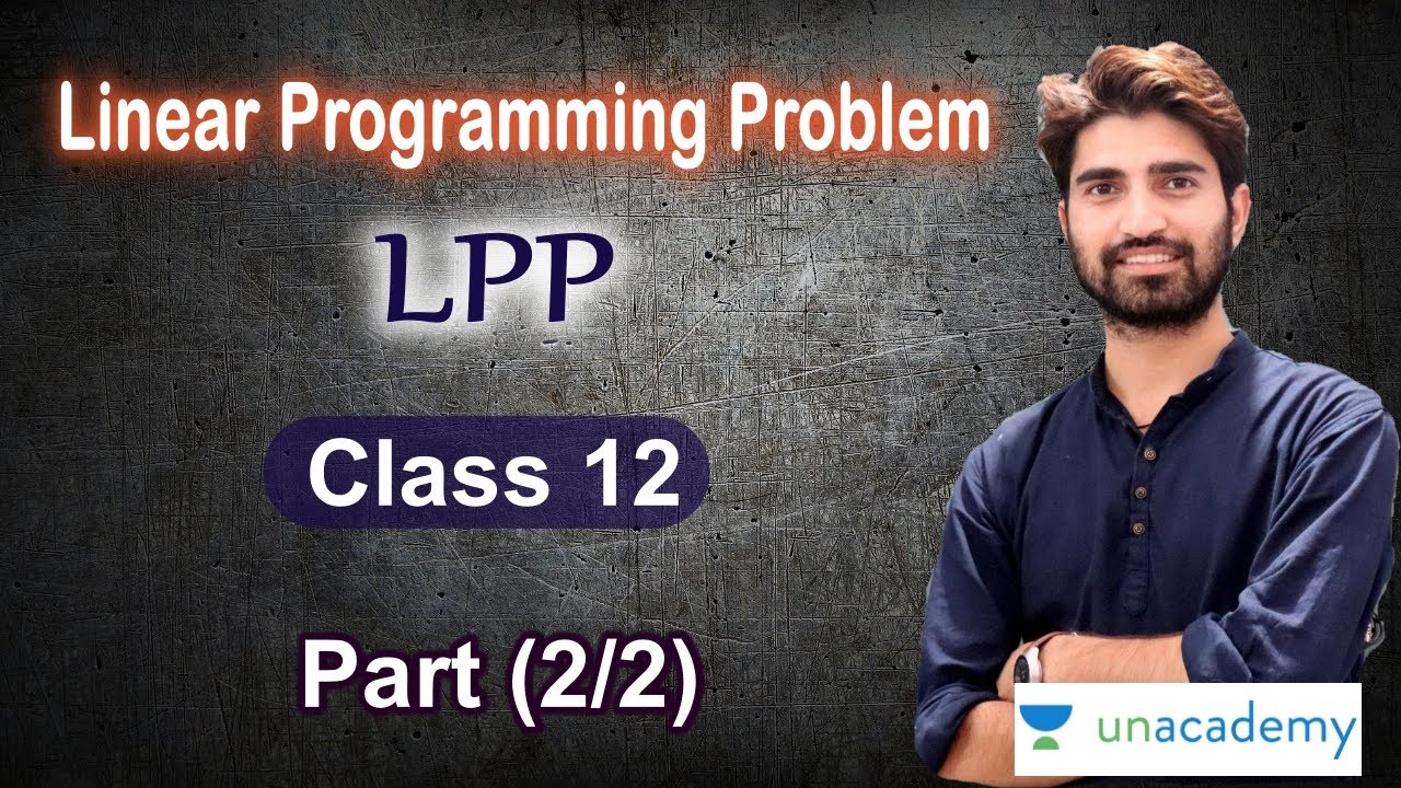 Linear Programming Problem Day 2 (SankatMochan Batch)